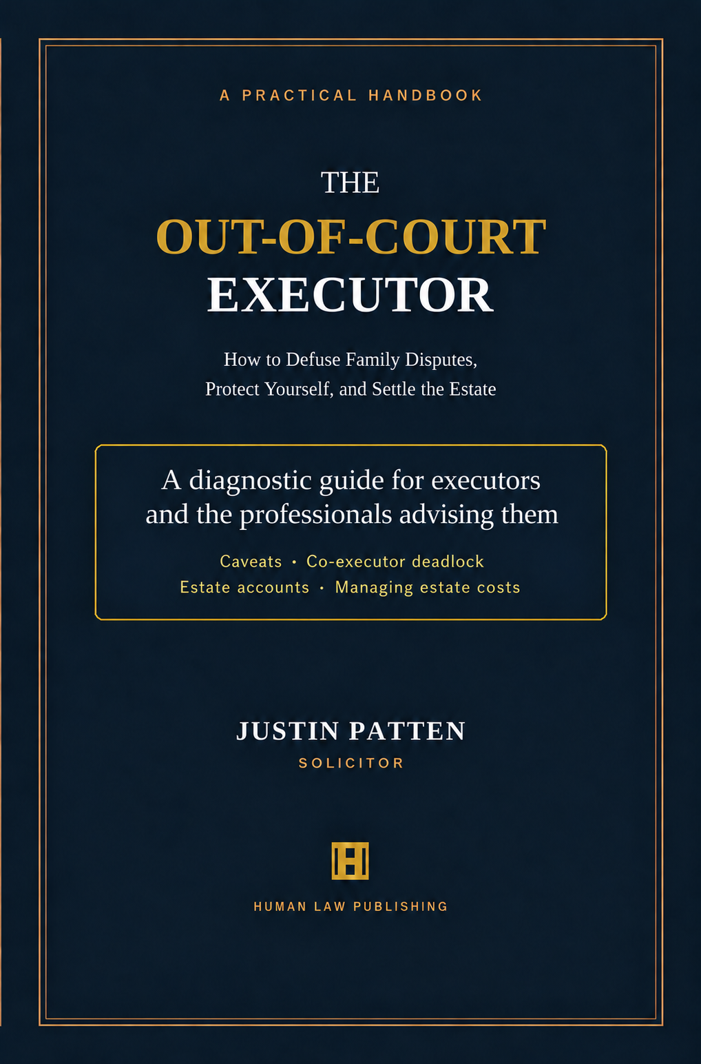 The Out-of-Court Executor by Justin Patten — revised diagnostic handbook cover